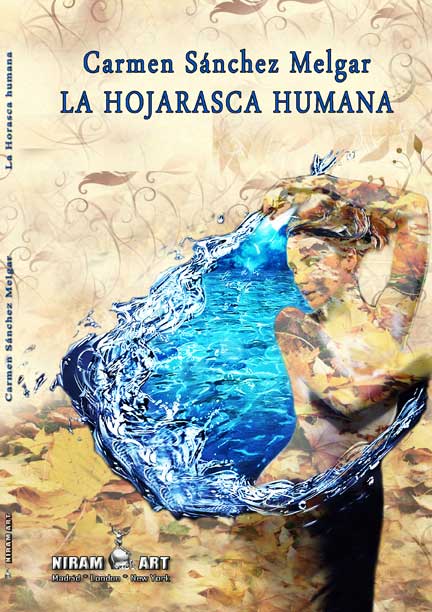 La Hojarasca Humana de Carmen Sánchez Melgar 