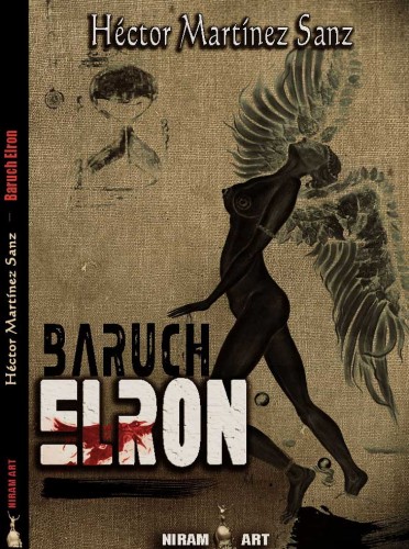 “Baruch Elron”, Ed. Niram Art, 2011, Madrid