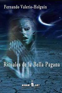 “Rituales de la Bella Pagana”, de Fernando Valerio-Holguín