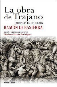 Ramón de Basterra - La obra de Trajano 